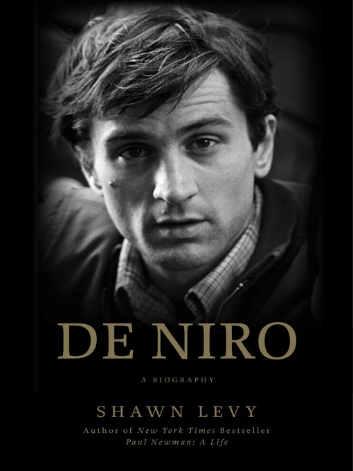 Title details for De Niro by Shawn Levy - Available